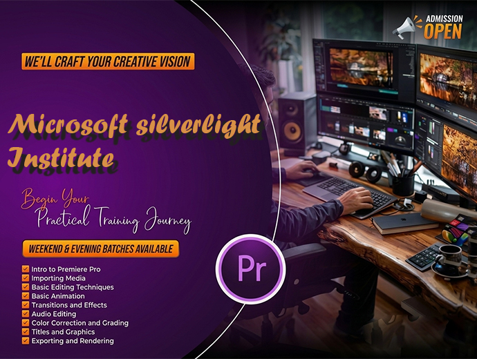 Professional Video Editing  Computer Course in Lagankhel Lalitpur - Microsoft Silverlight Institute